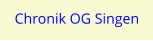 Chronik OG Singen