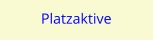 Platzaktive