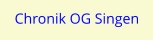Chronik OG Singen