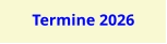 Termine 2026